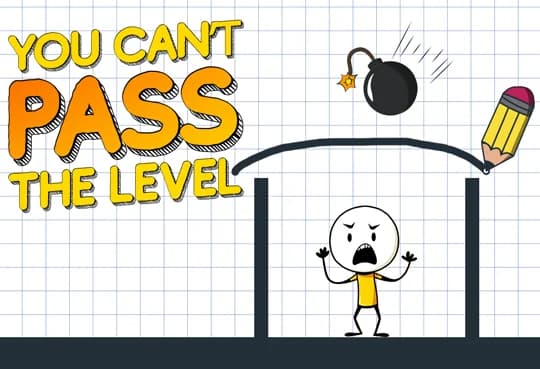 You Can Not Pass Level